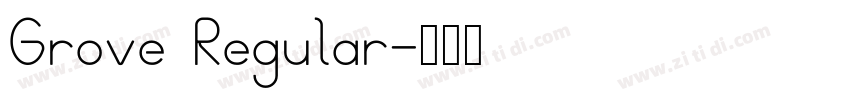 Grove Regular字体转换